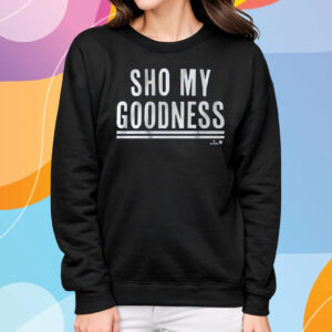 Shohei Ohtani Sho My Goodness T-Shirt Sweatshirt