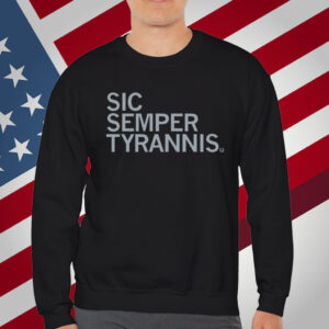 Sic Semper Tyrannis T-Shirt