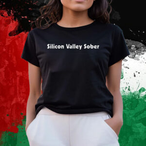 Silicon Valley Sober T-Shirts