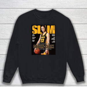 Slam 249 The Legend Of Caitlin Clark Is Just Beginning T-Shirt Sweatshirt