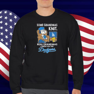 Snoopy And Woodstock Some Grandmas Knit Real Grandmas Cheer For The Los Angeles Dodgers TV T-Shirt