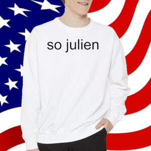 So Julien T-Shirt