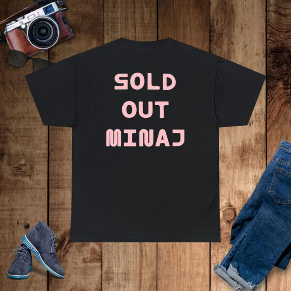 Sold Out Minaj T-Shirt