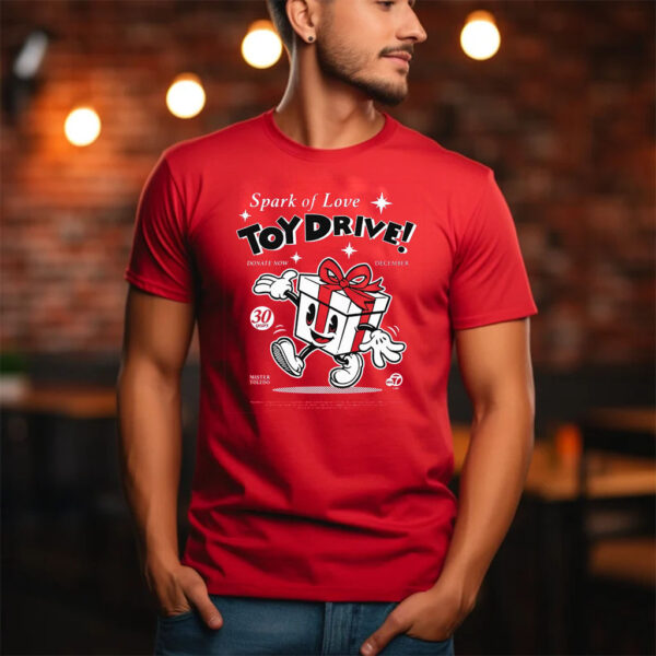 Spark Of Love Toy Drive T-Shirt