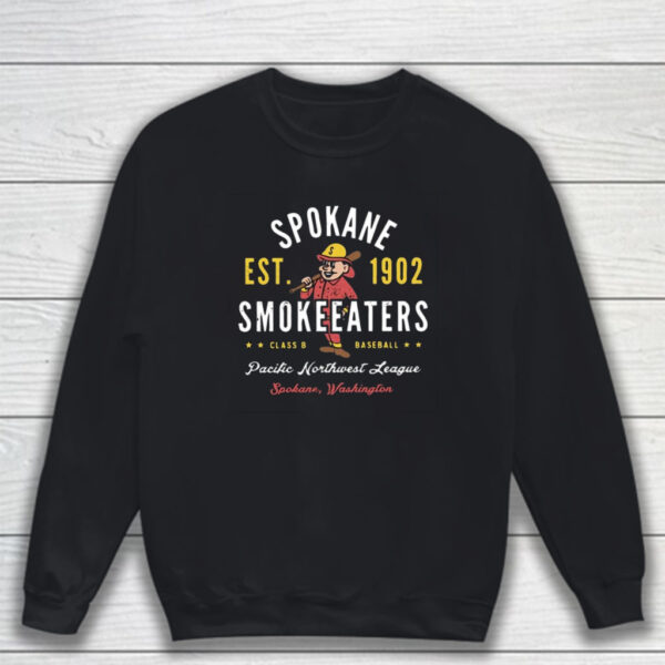 Spokane Smoke Eaters Est 1902 Class B Baseball Pacific Northwest League Spokane Washington T-Shirt Sweatshirt