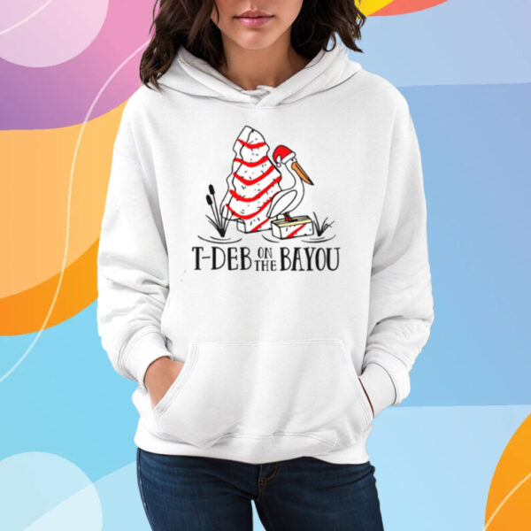 Stork Cake T-Deb On The Bayou Christmas T-Shirt Hoodie