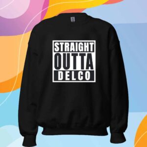 Straight Outta Delco T-Shirt