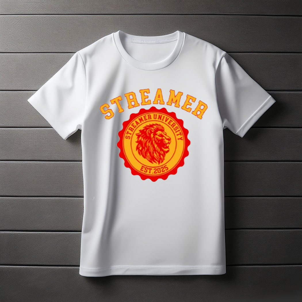 Streamer University Est 2025 Shirt