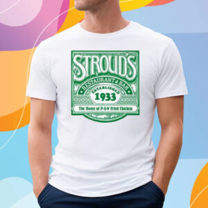 Stroud’s Restaurant Bar Established 1933 T-Shirt