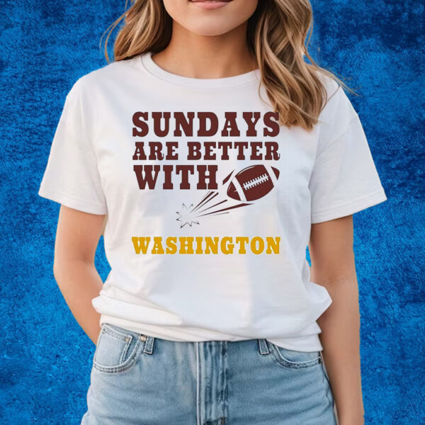 Sundays Are Better With Washington Commanders T-Shirts