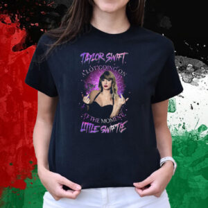 Taylor Swift A Lot Going On At The Moment Little Swiftie T-Shirts