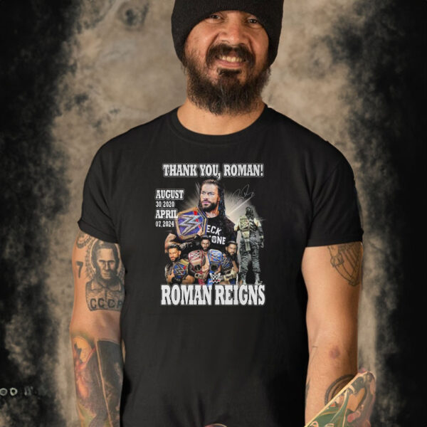 Thank You Roman Reigns August 30 2020 April 07 2024 Shirt