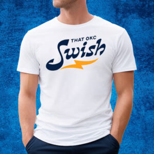 That Okc Swish T-Shirt