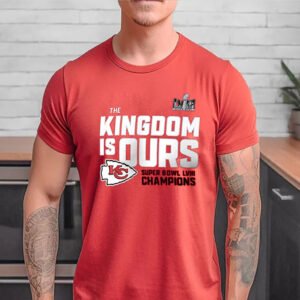 The Kingdom Is Ours Kansas City Chiefs Super Bowl Lviii Champions T-Shirt