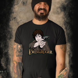 The Lord Of The Ruger T-Shirt