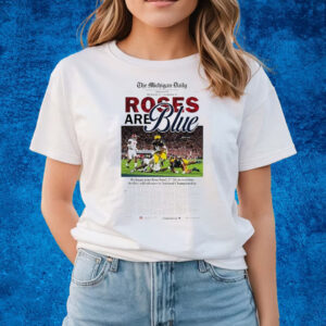 The Michigan Daily Rose Are Blue Front Cover T-Shirts
