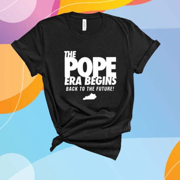 The Pope Era Begins Back To The Future T-Shirt