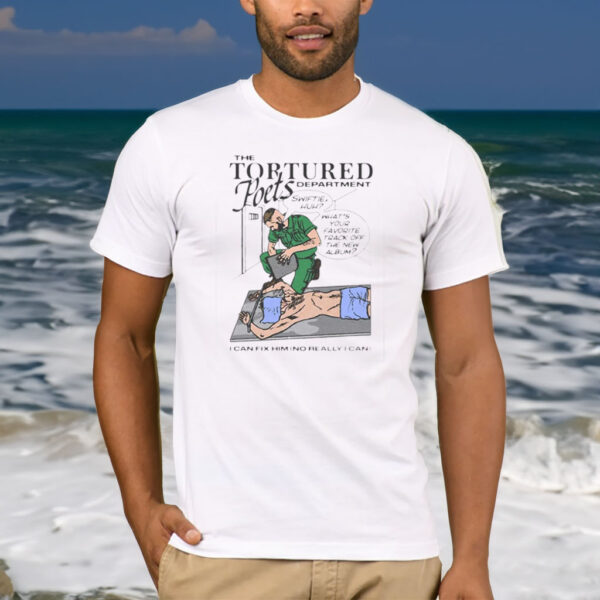 The Tortured Poets Department I Can Fix Him T-Shirt