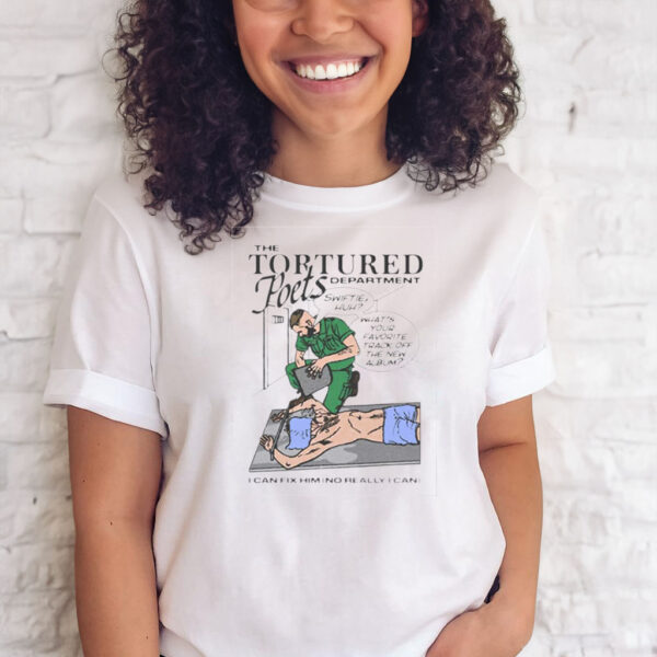 The Tortured Poets Department I Can Fix Him T-Shirts