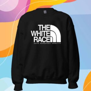 The White Race Save European Identity Shirt