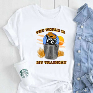 The World Is My Trashcan T-Shirt