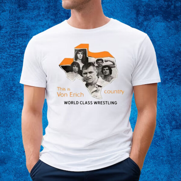 This Is Von Erich Country World Class Wrestling T-Shirt