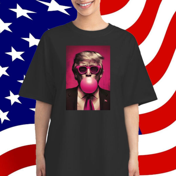 Tiffany Gomas Trump Bubble Gum T-Shirt