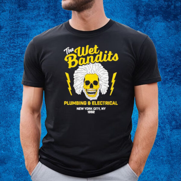 Top The Wet Bandits Plumbing And Electrical Skull T-Shirt