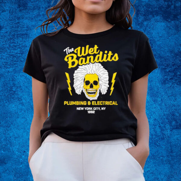 Top The Wet Bandits Plumbing And Electrical Skull T-Shirts