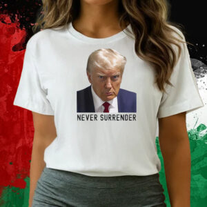 Troy Nehls Donald Trump Never Surrender T-Shirts