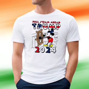 Trump 2024 Full Steam Ahead Mickey T-Shirt