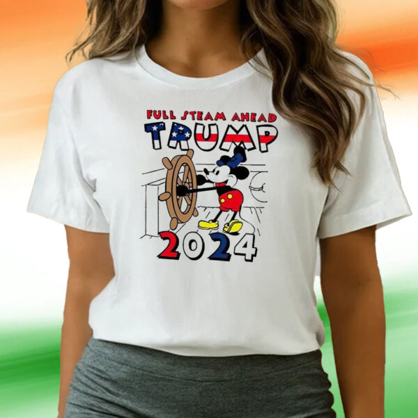 Trump 2024 Full Steam Ahead Mickey T-Shirts