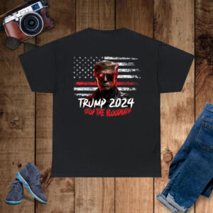 Trump 2024 Stop The Bloodbath Shirt