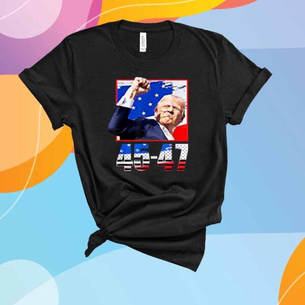 Trump 45 47 Fight Fight Fight Inauguration Day 2025 MAGA T-Shirt