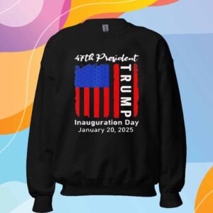 Trump 47th president inauguration day 2025 USA flag T-Shirt