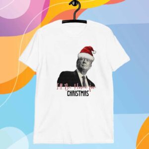 Trump I'll Be Home for Christmas 24' Shirt