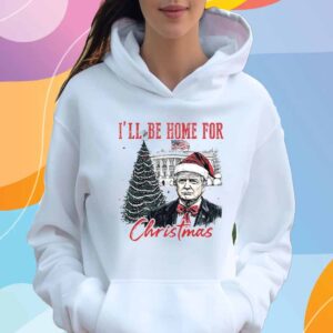 Trump I'll Be Home for Christmas - Humorous Trump T-Shirt