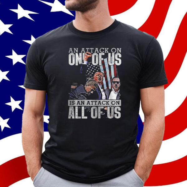 Trump Rally ATTACK ON ALL OF US T-Shirt