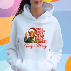 Trump Very Demure Very Cutesy Very President Very Merry Shirt