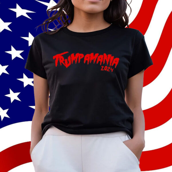 Trumpamania 2024 T-Shirt