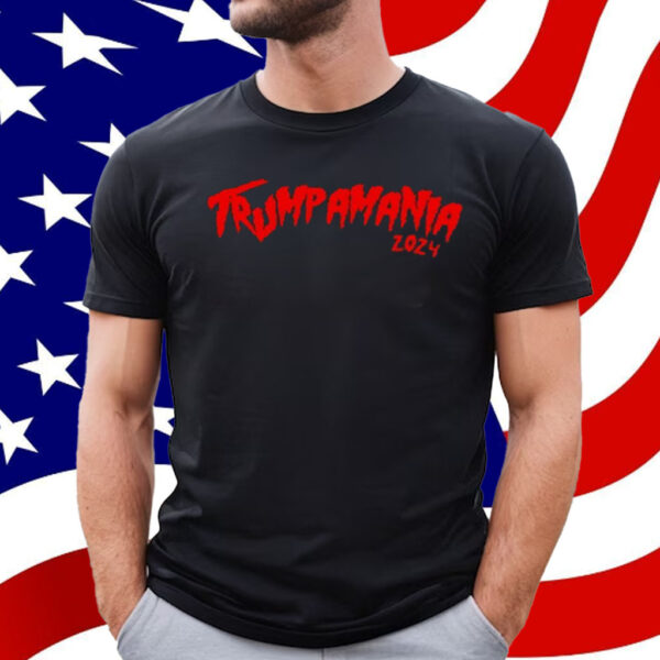 Trumpamania 2024 T-Shirt