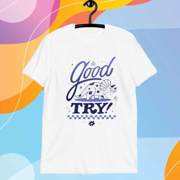 Tryguys Good Try T-Shirt