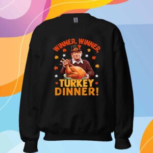 Turkey Dinner Proud Winner Thanksgiving Trump Back President T-Shirt