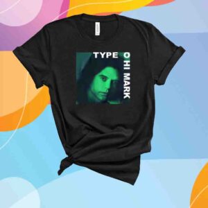 Type O Hi Mark Shirt