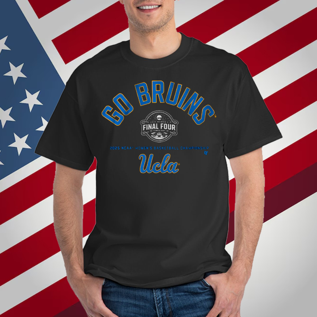 UCLA Go Bruins Final Four T-Shirt