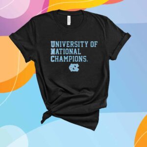 UNC TAR HEELS UNIVERSITY OF NATIONAL CHAMPIONS T-SHIRT