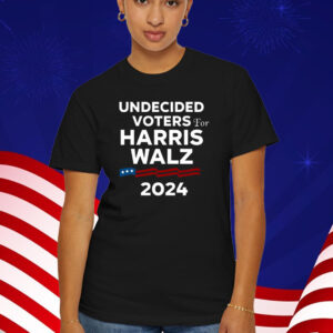 Undecided Voters For Harris Walz 2024 T-Shirt