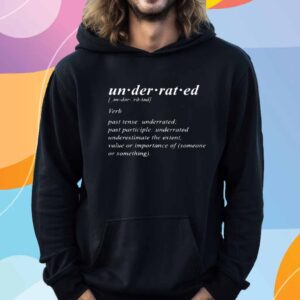 Underrated Definition T-Shirt