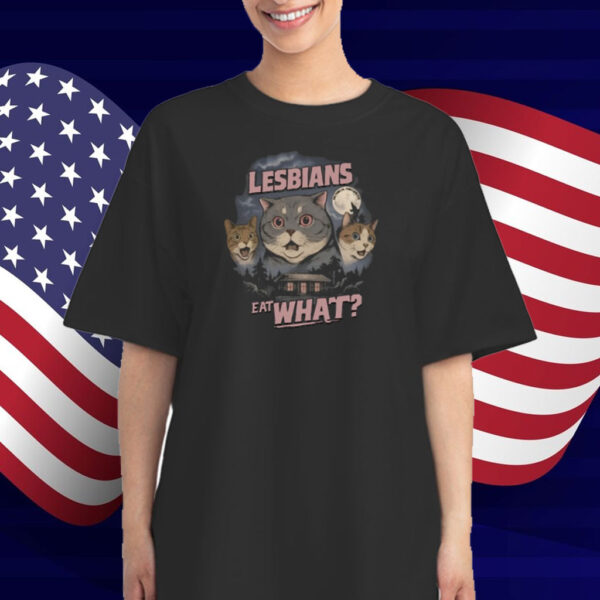Unethicalthreads Lesbians Eat What V2 T-Shirt