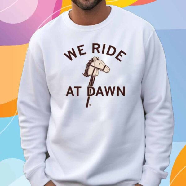 WE RIDE AT DAWN CREAM T-SHIRT